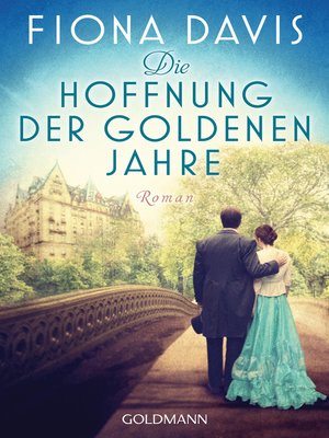 cover image of Die Hoffnung der goldenen Jahre: Roman